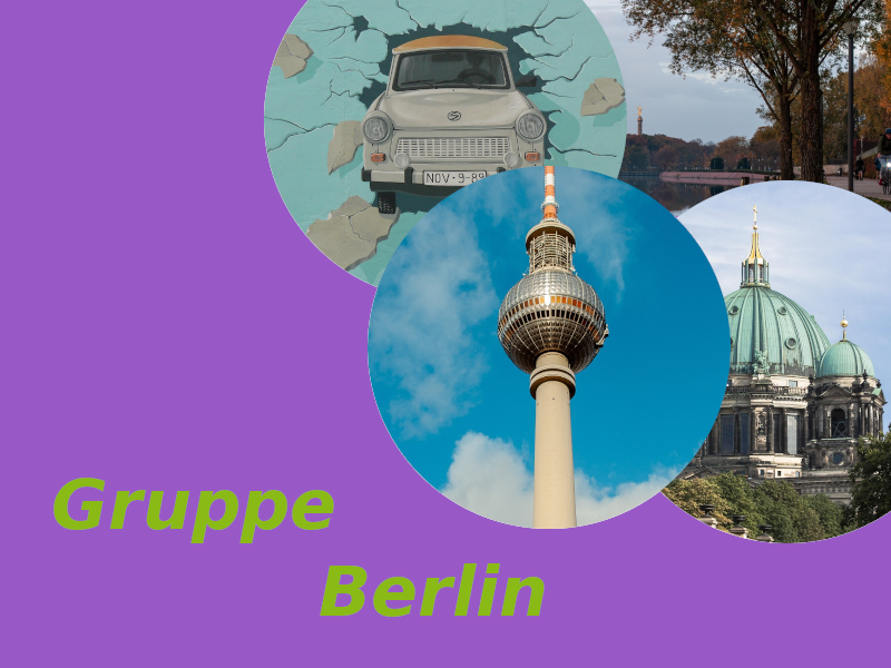 Collage mit Berliner Sehenswürdigkeiten (Fernsehturm, Berliner Dom, Trabi) auf lila Hintergrund. Grüner Schriftzug: „Gruppe Berlin“. Modern und lebendig – ideal als Gruppenlogo oder Titelbild.